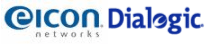 Eicon Networks & Dialogic